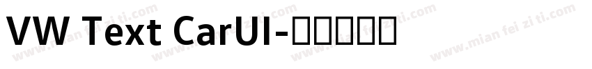 VW Text CarUI字体转换